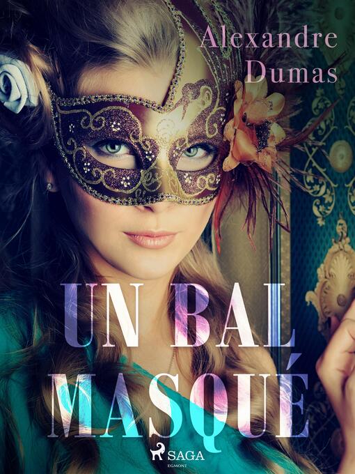Title details for Un Bal Masqué by Alexandre Dumas - Available